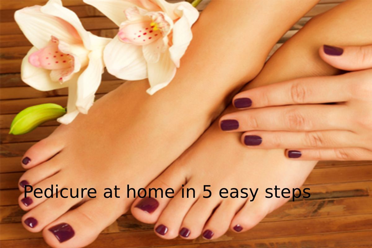 Pedicure at home in 5 easy steps