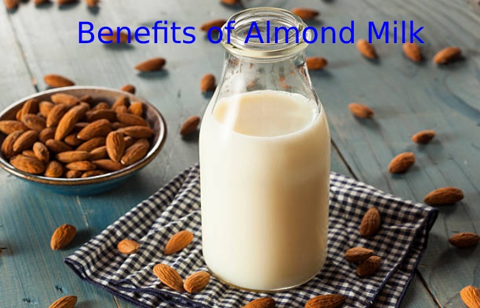 Benefits of Almond Milk