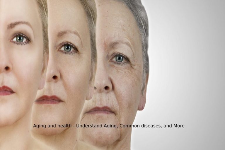 Aging and health