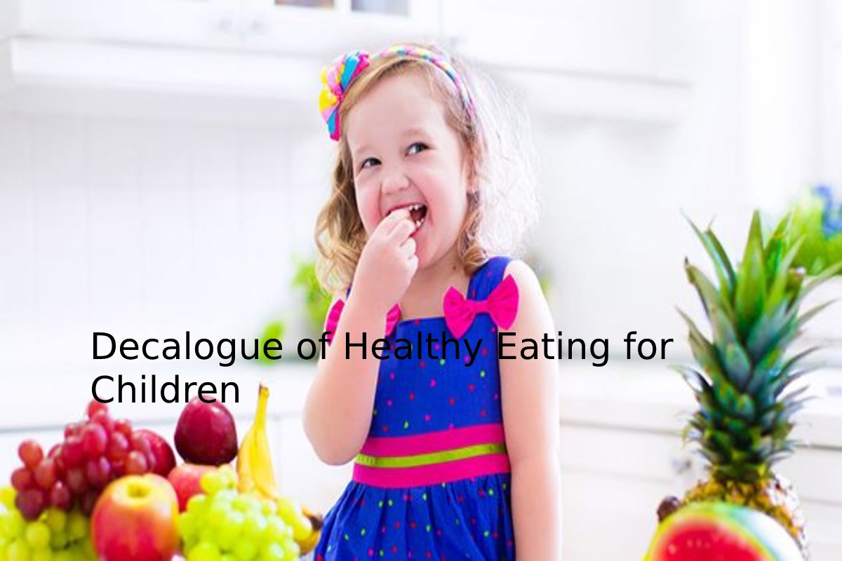 Decalogue of Healthy Eating for Children