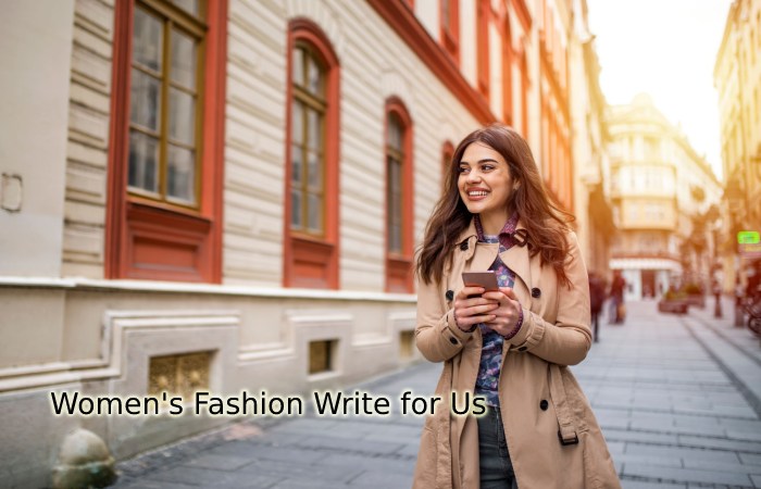 Women's Fashion Write for Us