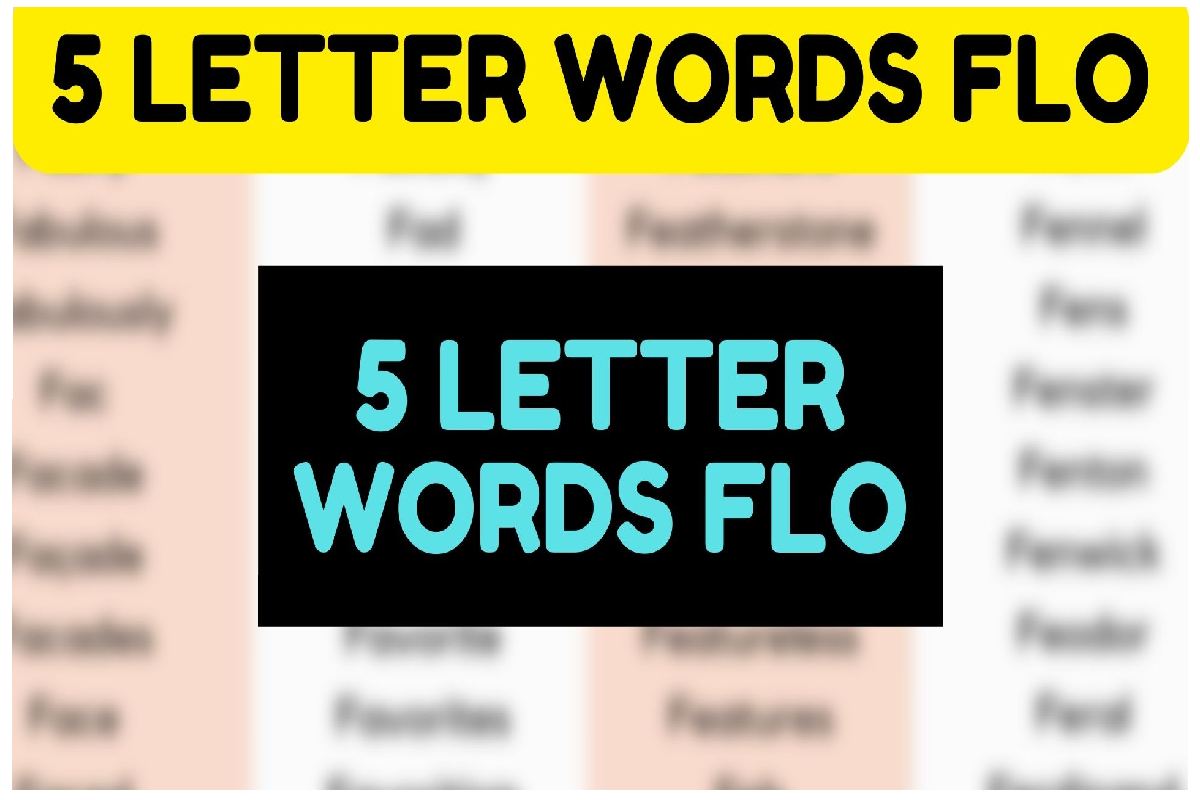 5 letter words starting with f l o List of All 20 Words