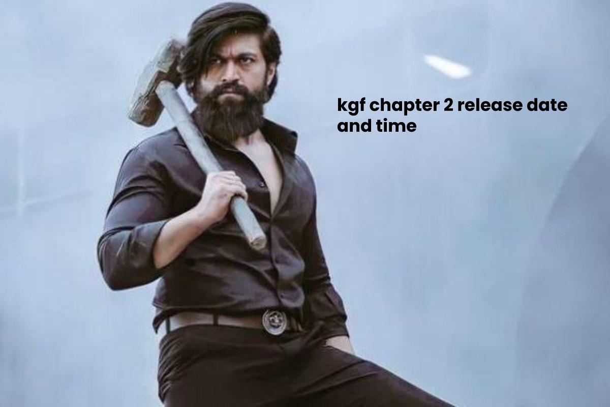 Kgf: Chapter 2 Release Date And Time