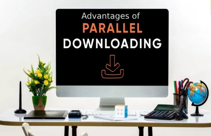 Advantages of Parallel Downloading