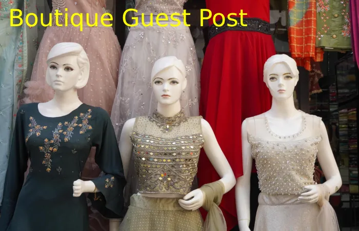 Boutique Guest Post