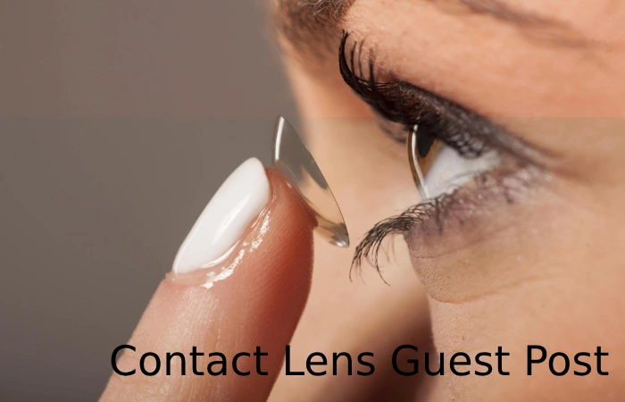 Contact Lens Guest Post